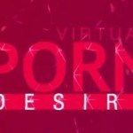 虛擬實境成人影片先驅 Virtual Porn Desire 的官方自介